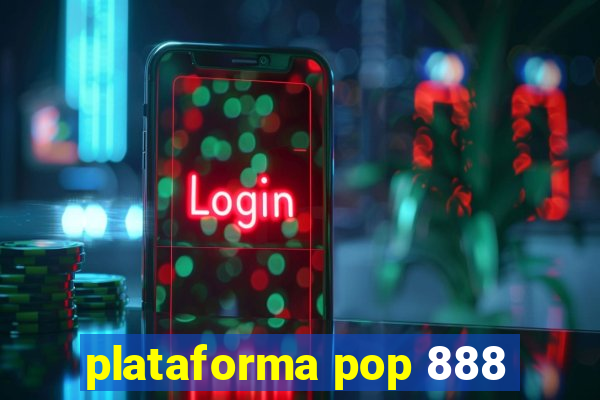 plataforma pop 888